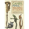 Fantastic book of Canes  Pipes   Walking sticks / Ameredes